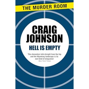 Johnson, Craig Hell is Empty: A riveting episode in the best-selling, award-winning series now a hit Netflix show! (A Walt Longmire Mystery) Johnson, Craig Hell is Empty: A riveting episode in the best-selling, award-winning series now a hit Netflix show! (A Walt Longmire Mystery)