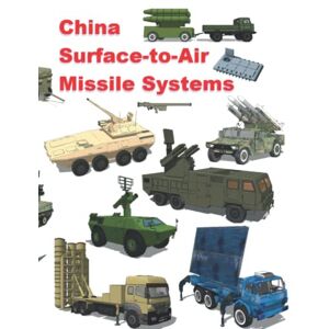 新世界 (Xīn Shìjiè) China Surface-to-Air Missile Systems 新世界 (Xīn Shìjiè) China Surface-to-Air Missile Systems