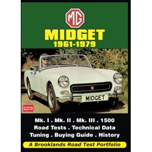 Brooklands Books Ltd. MG Midget 1961-1979: Road Test Book Brooklands Books Ltd. MG Midget 1961-1979: Road Test Book