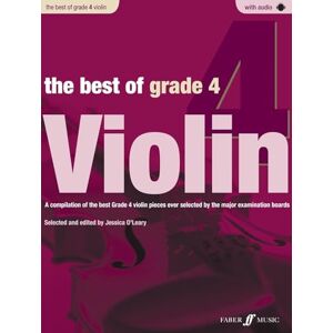 Jessica O'Leary The Best of Grade 4 Violin (Violin with Piano Accompaniment): A Compilation of the Best Ever Grade 2 Violin Pieces Ever Selected by the Major, by the ... Examination Boards: With Piano Accompaniment Jessica O'Leary The Best of Grade 4 Violin (Violin with Piano Accompaniment): A Compilation of the Best Ever Grade 2 Violin Pieces Ever Selected by the Major, by the ... Examination Boards: With Piano Accompaniment