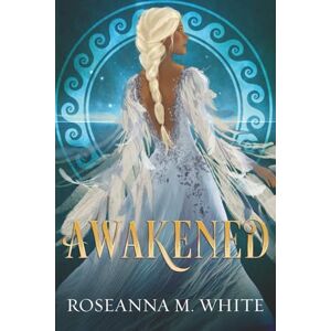 White, Roseanna M. Awakened: 1 White, Roseanna M. Awakened: 1