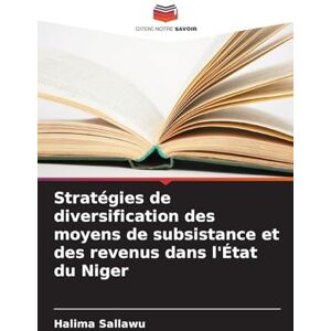 Sallawu, Halima Stratégies de diversification des moyens de subsistance et des revenus dans l'État du Niger Sallawu, Halima Stratégies de diversification des moyens de subsistance et des revenus dans l'État du Niger