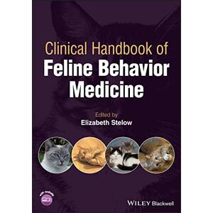 Care+ Clinical Handbook of Feline Behavior Medicine Care+ Clinical Handbook of Feline Behavior Medicine