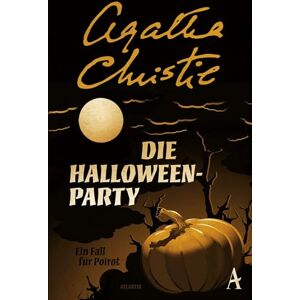 Christie, Agatha Die Halloween-Party: Ein Fall für Poirot Christie, Agatha Die Halloween-Party: Ein Fall für Poirot