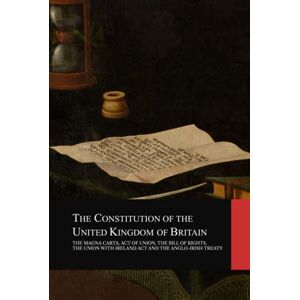 Fathers, Founding The Constitution of the United Kingdom of Great Britain Fathers, Founding The Constitution of the United Kingdom of Great Britain