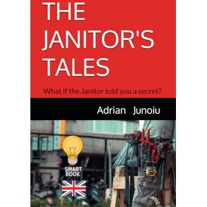 Junoiu, Adrian THE JANITOR'S TALES: What if the Janitor told you a secret? Hello, my name is Adrian and I have worked as a Janitor for almost 20 years helping neighbors solve their problems. Junoiu, Adrian THE JANITOR'S TALES: What if the Janitor told you a secret? Hello, my name is Adrian and I have worked as a Janitor for almost 20 years helping neighbors solve their problems.
