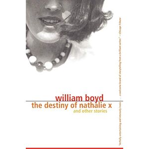 Boyd, William The Destiny of Nathalie X (Vintage International) Boyd, William The Destiny of Nathalie X (Vintage International)