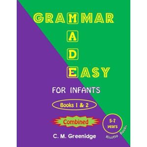 Greenidge, C.M. Grammar Made Easy for Infants Books 1 & 2 Greenidge, C.M. Grammar Made Easy for Infants Books 1 & 2