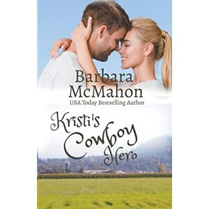 McMahon, Barbara Kristi's Cowboy Hero: 3 (Cowboys of Wildcat Creek) McMahon, Barbara Kristi's Cowboy Hero: 3 (Cowboys of Wildcat Creek)