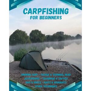 Pescatori riuniti, FishingLab CarpFishing for beginners: Master Carpfishing for beginners, essential guide to tackle, rigs, baits & proven techniques for success. Pescatori riuniti, FishingLab CarpFishing for beginners: Master Carpfishing for beginners, essential guide to tackle, rigs, baits & proven techniques for success.