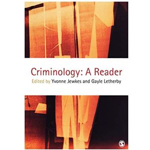 Yvonne Jewkes Criminology: A Reader Yvonne Jewkes Criminology: A Reader