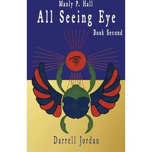 Hall, Manly P Manly P. Hall All Seeing Eye Book Second Hall, Manly P Manly P. Hall All Seeing Eye Book Second