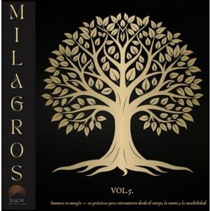 Mas, Eva Milagros vol.5: Renueva tu energía — 10 prácticas para reinventarte desde el cuerpo, la mente y la sensibilidad (Arte y salud) Mas, Eva Milagros vol.5: Renueva tu energía — 10 prácticas para reinventarte desde el cuerpo, la mente y la sensibilidad (Arte y salud)