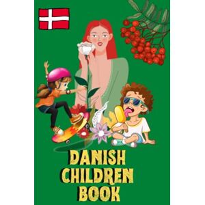 Culture lover Danish Children Book: Fun and Educational, My First Words, Bilingual Learning, For Kids, 87 Pages, 6x9 in Culture lover Danish Children Book: Fun and Educational, My First Words, Bilingual Learning, For Kids, 87 Pages, 6x9 in