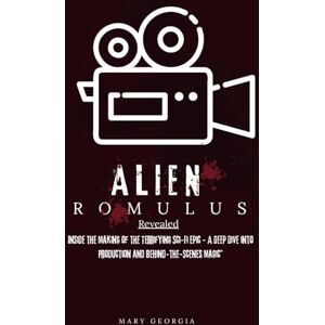 Georgia, Mary Alien: Romulus Revealed: Inside the Making of the Terrifying Sci-Fi Epic A Deep Dive into Production and Behind-the-Scenes Magic” (Movies preview) Georgia, Mary Alien: Romulus Revealed: Inside the Making of the Terrifying Sci-Fi Epic A Deep Dive into Production and Behind-the-Scenes Magic” (Movies preview)