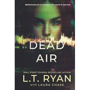 Ryan, L.T. Dead Air (Savannah Shadows Psychological Thrillers) Ryan, L.T. Dead Air (Savannah Shadows Psychological Thrillers)