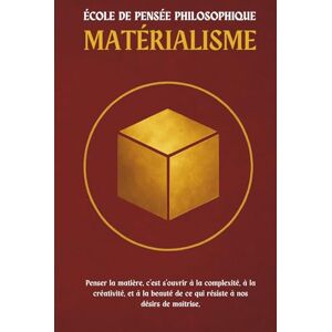 Moreau, Georges Matérialisme — Une école de pensée philosophioque: Penser la matière, c’est s’ouvrir à la complexité, à la créativité, et à la beauté de ce qui résiste à nos désirs de maîtrise. Moreau, Georges Matérialisme — Une école de pensée philosophioque: Penser la matière, c’est s’ouvrir à la complexité, à la créativité, et à la beauté de ce qui résiste à nos désirs de maîtrise.