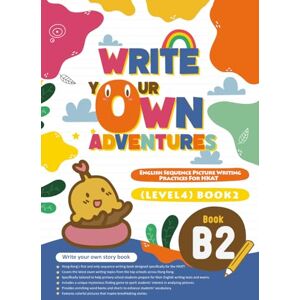 Sky, Tinkerbell Write Your Own WOW Adventures (B2): The secrets to writing adventure stories: Unleash Your Imagination and Create Epic Journeys! Sky, Tinkerbell Write Your Own WOW Adventures (B2): The secrets to writing adventure stories: Unleash Your Imagination and Create Epic Journeys!