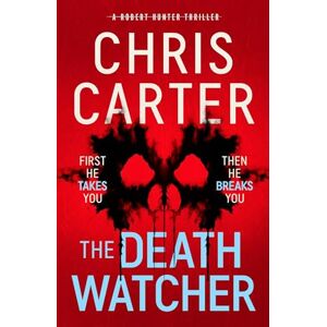 Carter, Chris The Death Watcher: The Chilling Top Ten Sunday Times Bestseller Carter, Chris The Death Watcher: The Chilling Top Ten Sunday Times Bestseller
