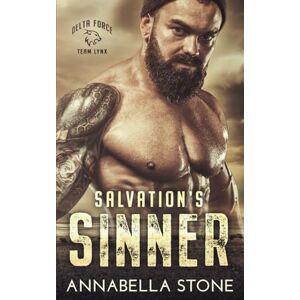 Stone, Annabella Salvation's Sinner: MM Military Romance/Romantic Suspense (Delta Force: Team Lynx) Stone, Annabella Salvation's Sinner: MM Military Romance/Romantic Suspense (Delta Force: Team Lynx)