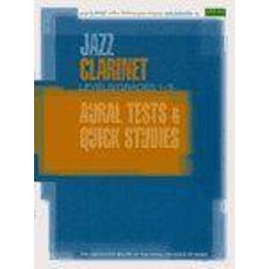Jazz Clarinet Aural Tests and Quick Studies Levels/Grades 1-5 (ABRSM Exam Pieces) Jazz Clarinet Aural Tests and Quick Studies Levels/Grades 1-5 (ABRSM Exam Pieces)