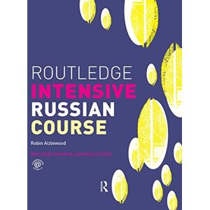 Aizlewood, Robin Routledge Intensive Russian Course (Routledge Intensive Language Courses) Aizlewood, Robin Routledge Intensive Russian Course (Routledge Intensive Language Courses)