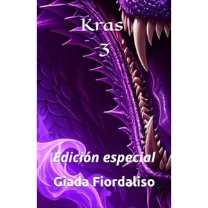 Fiordaliso, Giada Kras Volumen 3 edición especial portada de rompecabezas con dragón morado (la portada y la ilustración interna se crean solo colocando los cuatro volúmenes uno al lado del otro): Edición en español Fiordaliso, Giada Kras Volumen 3 edición especial portada de rompecabezas con dragón morado (la portada y la ilustración interna se crean solo colocando los cuatro volúmenes uno al lado del otro): Edición en español
