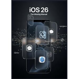 Holly, Eva Guide de l'utilisateur iOS 26 Maîtriser le dernier système d'exploitation d'Apple Holly, Eva Guide de l'utilisateur iOS 26 Maîtriser le dernier système d'exploitation d'Apple