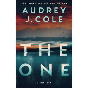 Cole, Audrey J. The One Cole, Audrey J. The One