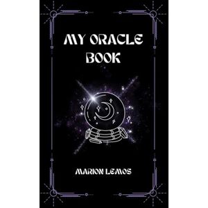 Lemos, Marion Oracle Book Book Of Answers Ask A Question and Receive Divine Guidance Divination and Decision Making Book Lemos, Marion Oracle Book Book Of Answers Ask A Question and Receive Divine Guidance Divination and Decision Making Book
