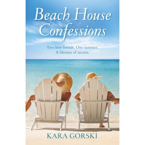 Gorski, Kara Beach House Confessions: A Debut Women's Fiction Beach Read (Seaside Secrets Beach Read Series) Gorski, Kara Beach House Confessions: A Debut Women's Fiction Beach Read (Seaside Secrets Beach Read Series)