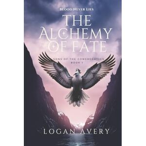 Avery The Alchemy of Fate (Sons of the Congregation Book #1) Avery The Alchemy of Fate (Sons of the Congregation Book #1)