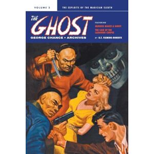 Roberts George Chance: The Ghost Archives, Volume 2 Roberts George Chance: The Ghost Archives, Volume 2
