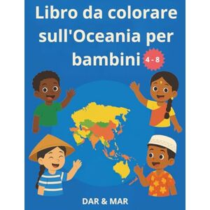 DAR & MAR Libro da colorare sull'Oceania per bambini (Libro da colorare e attività per bambini) DAR & MAR Libro da colorare sull'Oceania per bambini (Libro da colorare e attività per bambini)