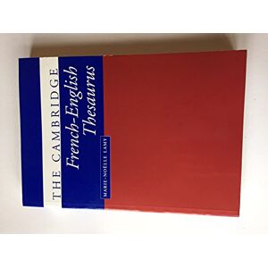 Lamy, Marie-Noëlle The Cambridge French-English Thesaurus Lamy, Marie-Noëlle The Cambridge French-English Thesaurus