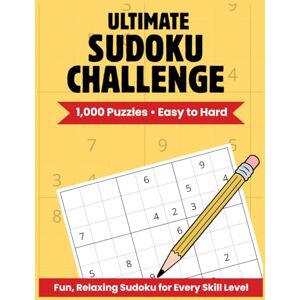 Russo, Sam The Ultimate Sudoku Challenge: Large Print with 1000 Puzzles and Solutions with Easy, Medium, and Hard Levels for Adults, Seniors, Gifts, and Teens ... Brain Boosting Fun (Puzzle Escape Collection) Russo, Sam The Ultimate Sudoku Challenge: Large Print with 1000 Puzzles and Solutions with Easy, Medium, and Hard Levels for Adults, Seniors, Gifts, and Teens ... Brain Boosting Fun (Puzzle Escape Collection)