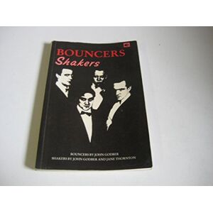 Godber, John Bouncers" and "Shakers Godber, John Bouncers" and "Shakers