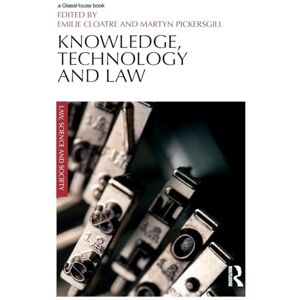 Knowledge, Technology and Law (Law, Science and Society) Knowledge, Technology and Law (Law, Science and Society)