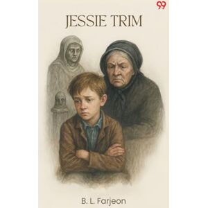 Farjeon, B L Jessie Trim (Edition1) Farjeon, B L Jessie Trim (Edition1)