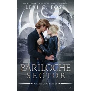 Foss, Lexi C. Bariloche Sector: A Shifter Omegaverse Romance (X-Clan Series) Foss, Lexi C. Bariloche Sector: A Shifter Omegaverse Romance (X-Clan Series)