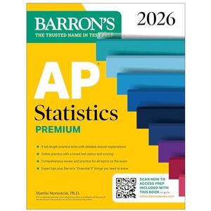 Barron's Educational Series AP Statistics Premium, 2026: Prep Book with 9 Practice Tests + Comprehensive Review + Online Practice (Barron's AP Prep) Barron's Educational Series AP Statistics Premium, 2026: Prep Book with 9 Practice Tests + Comprehensive Review + Online Practice (Barron's AP Prep)