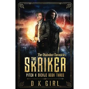 Tura The Skriker Pitch & Sickle Book Three: The Diabolus Chronicles Historical Fantasy Series: 3 Tura The Skriker Pitch & Sickle Book Three: The Diabolus Chronicles Historical Fantasy Series: 3