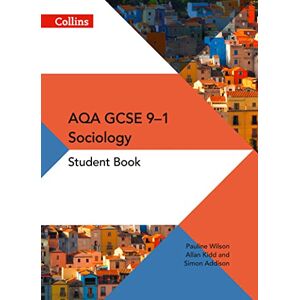 Wilson AQA GCSE 9-1 Sociology Student Book Wilson AQA GCSE 9-1 Sociology Student Book