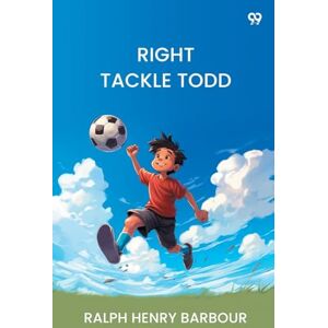 Barbour, Ralph Henry Right Tackle Todd (Edition1) Barbour, Ralph Henry Right Tackle Todd (Edition1)