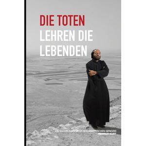 Kurt, Nemrud Die Toten lehren die Lebenden Kurt, Nemrud Die Toten lehren die Lebenden