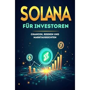 Svitana Solana (SOL) für Investoren: Ein umfassender Leitfaden für Investitionen in die schnelle und innovative Blockchain Svitana Solana (SOL) für Investoren: Ein umfassender Leitfaden für Investitionen in die schnelle und innovative Blockchain
