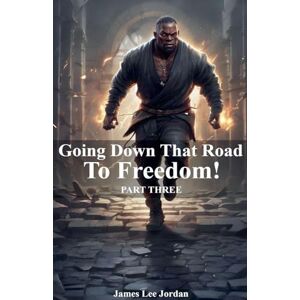 Lee Going Down That Road To Freedom Lee Going Down That Road To Freedom