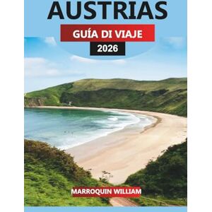 WILLIAM, MARROQUIN AUSTRIAS Guía de viaje 2026: Descubre playas, rutas de senderismo y recorridos panorámicos en la Costa Verde de España WILLIAM, MARROQUIN AUSTRIAS Guía de viaje 2026: Descubre playas, rutas de senderismo y recorridos panorámicos en la Costa Verde de España