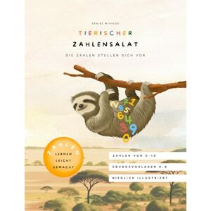Winkler, Denise Tierischer Zahlensalat: Die Zahlen stellen sich vor Zahlen LERNEN LEICHT gemacht (Tierisches Lernen) Winkler, Denise Tierischer Zahlensalat: Die Zahlen stellen sich vor Zahlen LERNEN LEICHT gemacht (Tierisches Lernen)