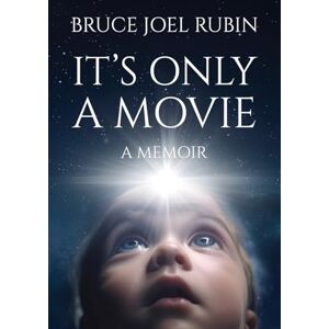 Rubin, Bruce Joel It's Only a Movie Rubin, Bruce Joel It's Only a Movie